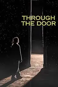 Through the Door 2024 Full Movie Download Free HD WebRip